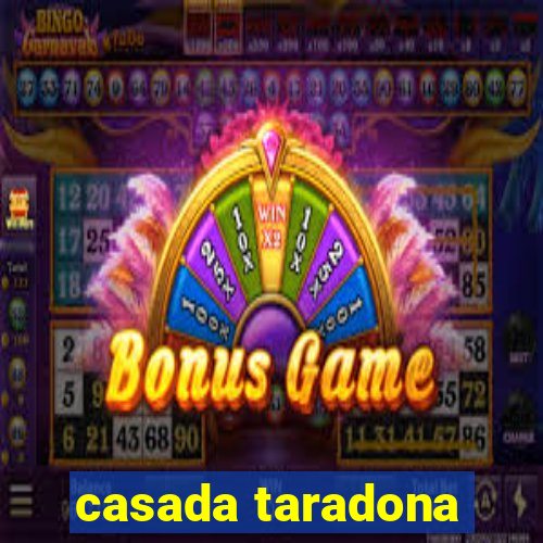 casada taradona